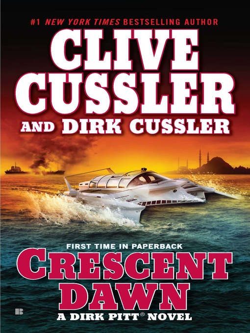 Title details for Crescent Dawn by Clive Cussler - Available